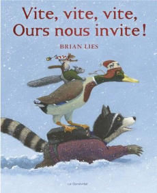 Vite, vite, vite, ours nous invite ! - Lies Brian ; Renan Gaël