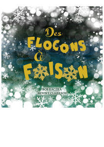 Des flocons à foison - Raczka Bob ; Clarkson Bryony ; Renan Gaël