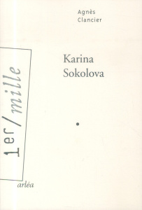 Karina Sokolova - Clancier Agnès
