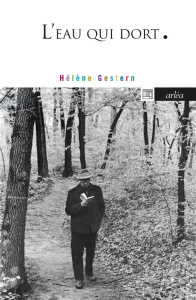 L'eau qui dort - Gestern Hélène