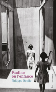Pauline ou l'enfance - Bonilo Philippe