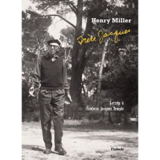 FRERE JACQUES - LETTRES A FREDERIC JACQUES TEMPLE - MILLER HENRY