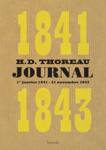 Journal. Volume 2 (janvier 1841 - novembre 1843) - Thoreau Henry-David ; Gillyboeuf Thierry
