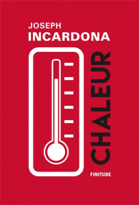 Chaleur - Incardona Joseph