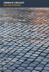 Un feu éteint - Chillet Fabrice