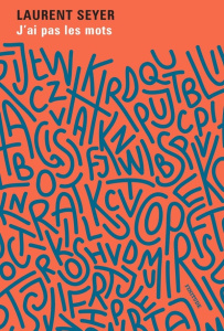 J'ai pas les mots - Seyer Laurent