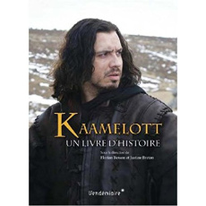 Kaamelott. Un livre d'histoire - Besson Florian - Breton Justine