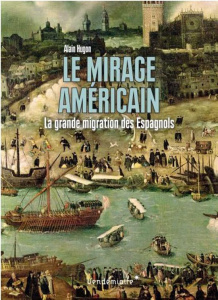 La grande migration. De l'Espagne à l'Amérique 1492-1700 - Hugon Alain