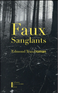 Faux sanglants - Tran Edmond