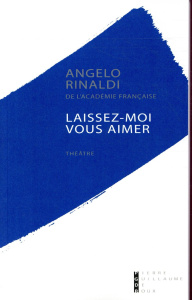 Laissez-moi vous aimer - Rinaldi Angelo