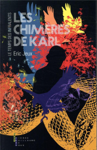 Le Temps des Infralents Tome 2 : Les chimères de Karl - Jeux Eric