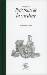 Petit traité de la sardine - Gayet Mireille