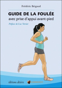 Guide de la foulée avec prise d'appui avant-pied - Brigaud Frédéric ; Verrier Luc