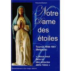 Notre Dame des étoiles - Breynaert Françoise