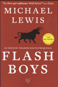 Flash Boys. Histoire d'une révolte à Wall Street - Lewis Michael ; Alix Céline