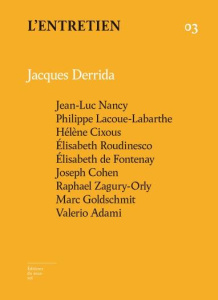 L'entretien N° 3 : Jacques Derrida - Adler Laure ; Veinstein Alain