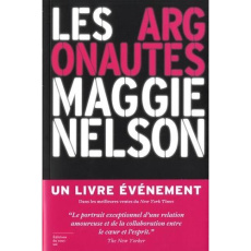 Les argonautes - Nelson Maggie ; Théroux Jean-Michel