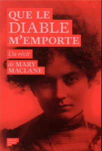Que le diable m'emporte - MacLane Mary ; Frappat Hélène