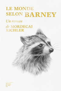 Le monde selon Barney - Richler Mordecai ; Panofsky Michael ; Saint-Martin
