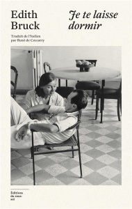 Je te laisse dormir - Bruck Edith ; Ceccatty René de