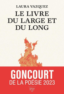 Le Livre du large et du long - Vazquez Laura