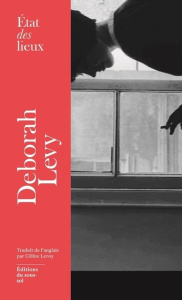 Etat des lieux - Levy Deborah ; Leroy Céline