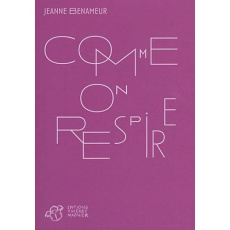 Comme on respire - Benameur Jeanne