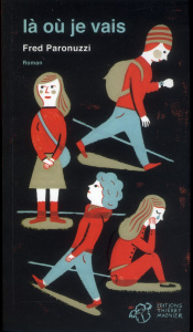 Là où je vais - Paronuzzi Fred