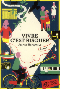 Vivre c'est risquer - Benameur Jeanne