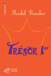 Trésor 1er - Boucher Michel