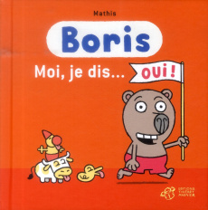 Boris : Moi, je dis... oui ! - Mathis Jean-Marc