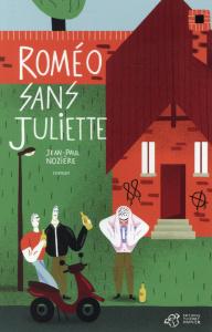 Roméo sans Juliette - Nozière Jean-Paul