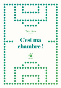 C'est ma chambre ! - Mens Yann