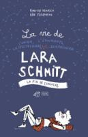 La vie de Lara Schmitt : La fin de l'univers - Heinrich Finn-Ole ; Flygenring Ran ; Enderlein Isa