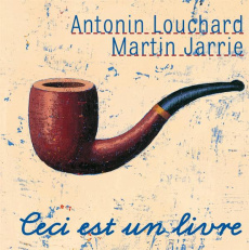 Ceci est un livre - Jarrie Martin ; Louchard Antonin