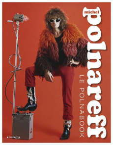 Michel Polnareff, le Polnabook - Mariani Jean-René