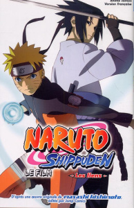 Naruto : Le film. Les liens - Kishimoto Masashi ; Bigini Sébastien
