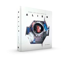 Dans les coulisses de Alien - Rinzler J. W. ; Pernot Isabelle ; Renier Marie