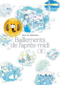 Bâillements de l'après-midi Tome 2 - Komatsu Shin'ya ; Estager Aurélien