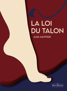La loi du talon - Mantisse Alda