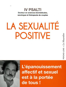 La Sexualité positive - Psalti Iv