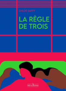 La règle de trois - Saffy Chloé