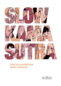 Slow Kama Sutra - Dannam Marc ; Allahverdian Inès