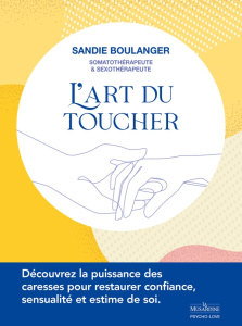 L'art du toucher - Boulanger Sandie