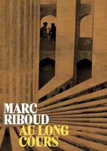 Au long cours - Riboud Marc ; Fottorino Eric ; Riboud Chaine Cathe