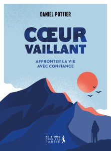 Coeur vaillant - Pottier Daniel