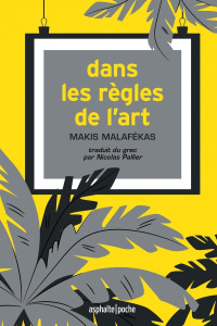 Dans les règles de l'art - Malafékas Makis ; Pallier Nicolas