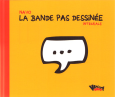 La bande pas dessinée Intégrale - NAVO