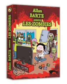 Allan Barte contre les zombies - Barte Allan