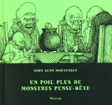 Un poil plus de monstres pense-bête - Mortensen John Kenn ; Miéville China